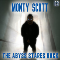 Monty Scott - The Abyss Stares Back
