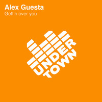 Alex Guesta - Gettin over you