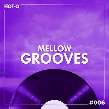 Various Artists - Mellow Grooves 006