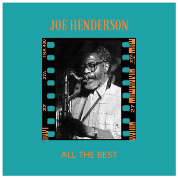 Joe Henderson - All the Best