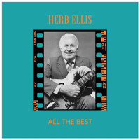 Herb Ellis - All the Best