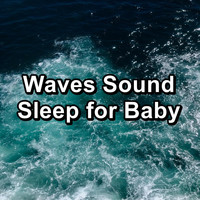 Ocean - Waves Sound Sleep for Baby