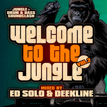 Various Artists - Welcome To The Jungle, Vol. 2: The Ultimate Jungle Cakes Drum & Bass Compilation