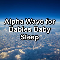 Granular - Alpha Wave for Babies Baby Sleep