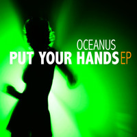 Oceanus - Put Your Hands - EP