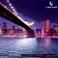 Our Mother's Children - Manhattan