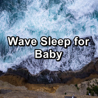 Sea Sounds - Wave Sleep for Baby