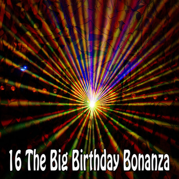 Happy Birthday - 16 The Big Birthday Bonanza