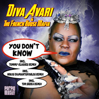 Diva Avari, The French House Mafia - You Don't Know