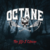 Octane - The Life I Choose (Explicit)