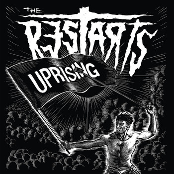 The Restarts - Uprising (Explicit)