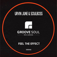 Urvin June, Soulboss - Feel The Effect