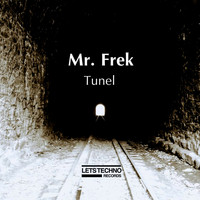 Mr. Frek - Tunel