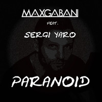 Max Gabani - Paranoid