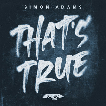 Simon Adams - That's True