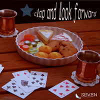 Seven - Clap and Look Forward
