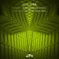 Alex Turr - Home / Romance (Remixes)
