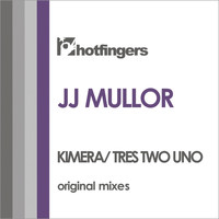 JJ Mullor - Kimera / Tres Two Uno