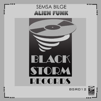 Semsa Bilge - Alien Funk