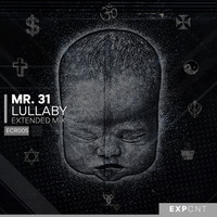 Mr. 31 - Lullaby (Extended Mix)