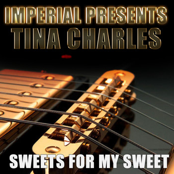 Tina Charles - Sweets For My Sweet