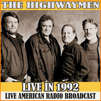 The Highwaymen - Live in 1992 (Live)