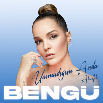 Bengü - Ummadığım Anda (Akustik)