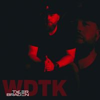 Tyler Braden - What Do They Know