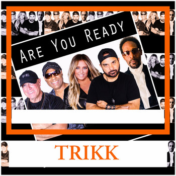 Trikk - Are You Ready