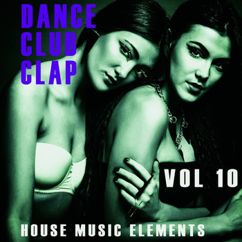 Various Artists - Dance, Club, Clap - Vol.10