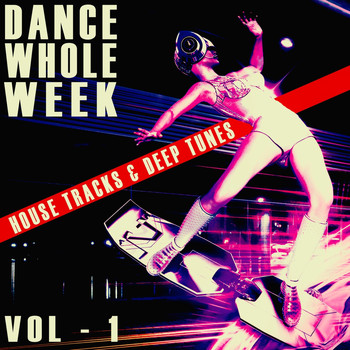 Various Artists - Dance Whole Week - Vol.1