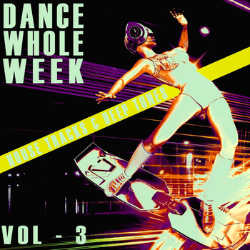 Various Artists - Dance Whole Week - Vol.3