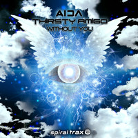 Aida, Thirsty Amigo - Without You