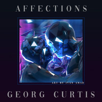 Georg Curtis - Affections