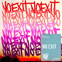 Rufuss - No Exit