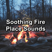 Campfire Sounds - Soothing Fire Place Sounds