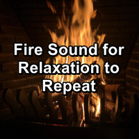 Fireplace Music - Fire Sound for Relaxation to Repeat