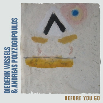 Diederik Wissels, Andreas Polyzogopoulos - Before You Go