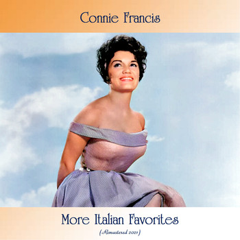 Connie Francis - More Italian Favorites (Remastered 2021)