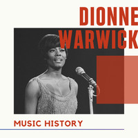 Dionne Warwick - Dionne Warwick - Music History