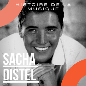 Sacha Distel - Sacha Distel - Histoire De La Musique