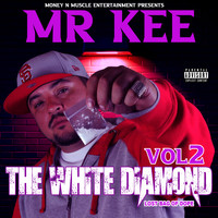 Mr. Kee - The White Diamond, Vol. 2 (Explicit)