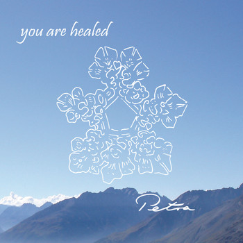 Petra Dobrovolny - You Are Healed - Healing Sounds and Prayers