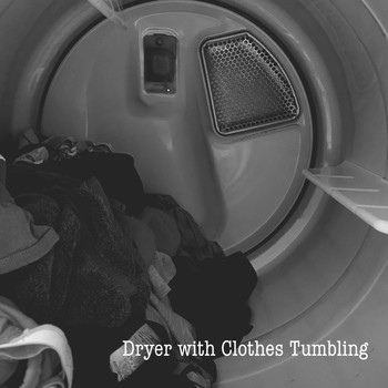 Dryer Sounds, Clothes Dryer Collection & Brown Noise Baby - Dryer with Clothes Tumbling