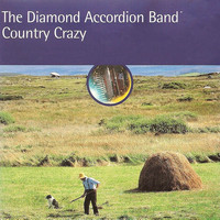 The Diamond Accordion Band - Country Crazy