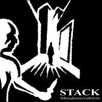 Stack - Mondonervaktion