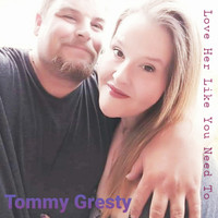 Tommy Gresty - Love Her Like You Need To - Strings Orchestra Edition