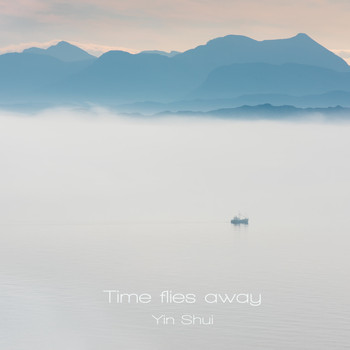 Tin Shui - Time Flies Away