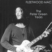 Fleetwood Mac - The Peter Green Years