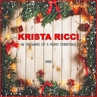 Krista Ricci - Im Dreaming Of a Piano Christmas